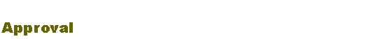 Text Box: Approval